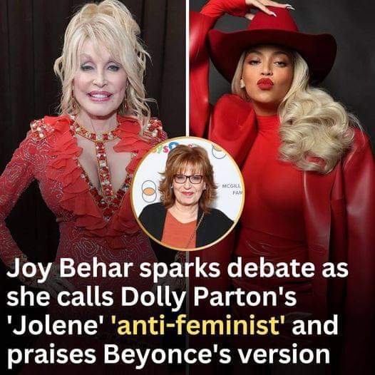 Joy Behar Calls Dolly Parton’s Jolene Anti-Feminist And Fans Come Unglued